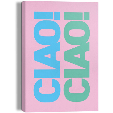 Schilderij Ciao Ciao - 30x20cm - Canvas - REINDERS