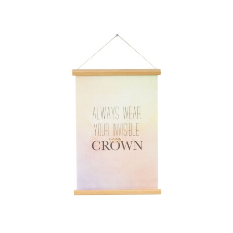 Poster Always Wear Your Invisible Crown | PT LIVING