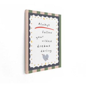 Artaza Canvas Schilderij Altijd je Wildste Dromen Volgen - Lieve Inspirerende Tekst met Hart en Pijl - 60x80 cm - Wanddecoratie Woonkamer - Schilderijen - Muurdecoratie