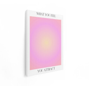 Artaza Canvas Schilderij Wat je Voelt - Trek je Aan: Inspirerende Tekst met Zachte Gradiënt Achtergrond - 60x80 cm - Wanddecoratie Woonkamer - Schilderijen - Muurdecoratie