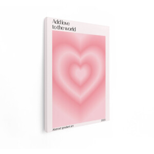 Artaza Canvas Schilderij Abstract Hartvormige Gradiënt Kunst met de Tekst 'Add Love To The World' - 30x40 cm - Klein - Wanddecoratie Woonkamer - Schilderijen - Muurdecoratie