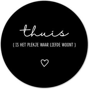 Label2X - Muurcirkel thuis zwart - Ø 140 cm - Forex - Multicolor - Wandcirkel - Rond Schilderij - Muurdecoratie Cirkel - Wandecoratie rond - Decoratie voor woonkamer of slaapkamer