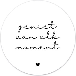 Label2X - Muurcirkel geniet van elk moment wit - Ø 40 cm - Dibond - Multicolor - Wandcirkel - Rond Schilderij - Muurdecoratie Cirkel - Wandecoratie rond - Decoratie voor woonkamer of slaapkamer