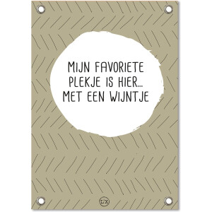 Tuinposter mijn favoriete plekje green A2