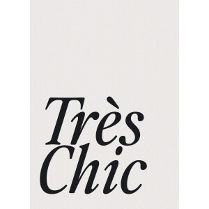 Très Chic Poster - 30x40 cm