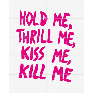 IXXI Hold me, Thrill me, Kiss me, Kill me, Marcus Kraft - 80 x 100 cm - Gratis ophangtool - Grote wanddecoratie en posters - Pop art, Illustraties