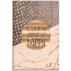 Artland Artprint Een goede dag om gelukkig te zijn als artprint van aluminium, artprint voor buiten, artprint op linnen, poster, muursticker